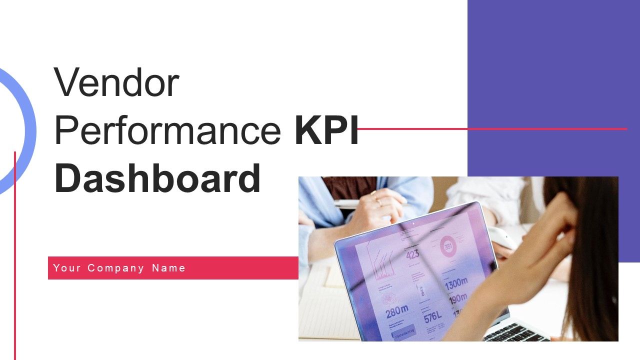 Vendor_Performance_KPI_Dashboard_Ppt_PowerPoint_Presentation_Complete_Deck_With_Slides_Slide_1.jpg
