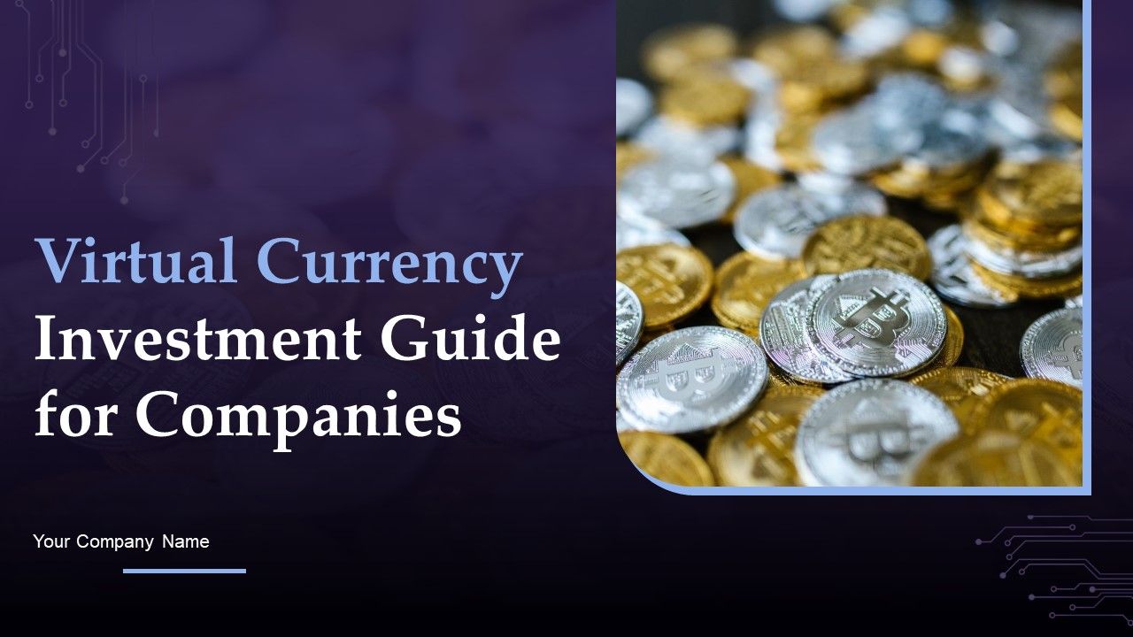 Virtual_Currency_Investment_Guide_For_Companies_Ppt_PowerPoint_Presentation_Complete_Deck_With_Slides_Slide_1.jpg