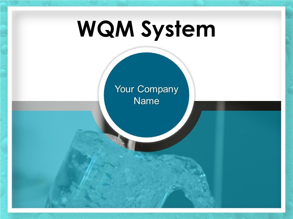 WQM_System_Ppt_PowerPoint_Presentation_Complete_Deck_With_Slides_Slide_1.jpg