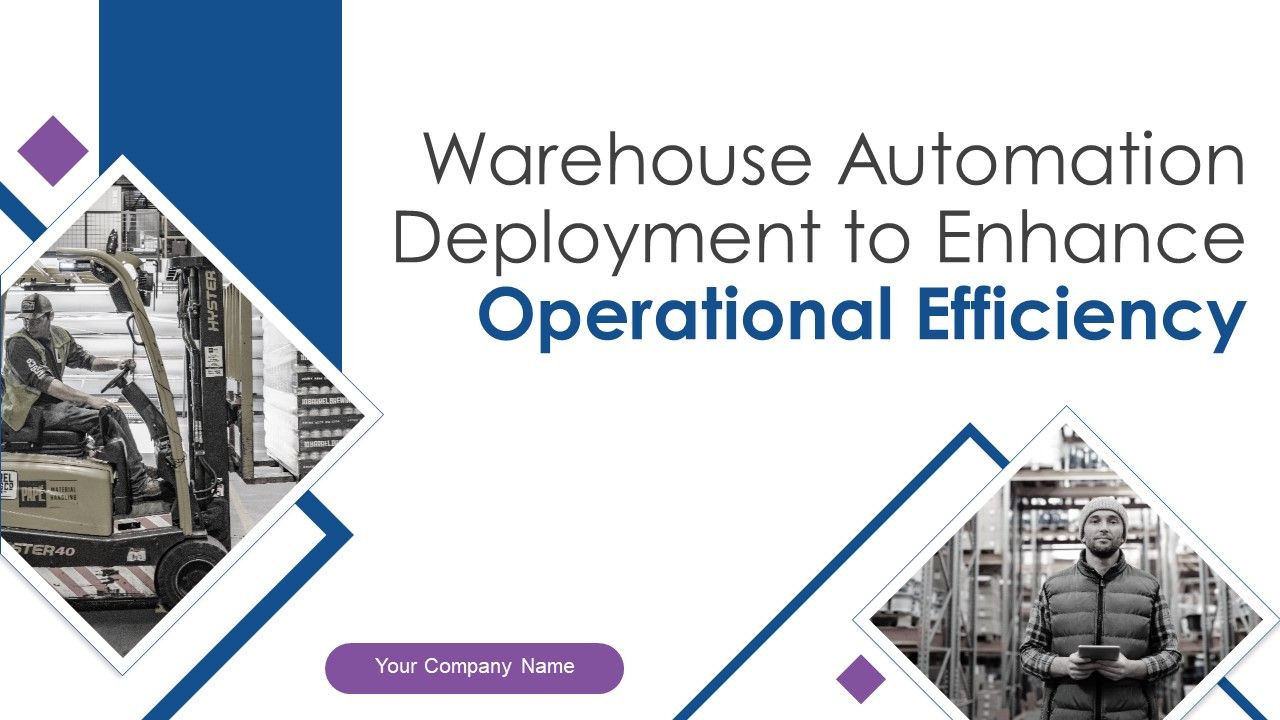 Warehouse_Automation_Deployment_To_Enhance_Operational_Efficiency_Ppt_PowerPoint_Presentation_Complete_Deck_With_Slides_Slide_1.jpg