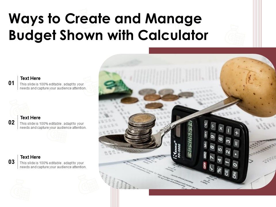 Ways_To_Create_And_Manage_Budget_Shown_With_Calculator_Ppt_PowerPoint_Presentation_File_Graphics_Design_PDF_Slide_1.jpg
