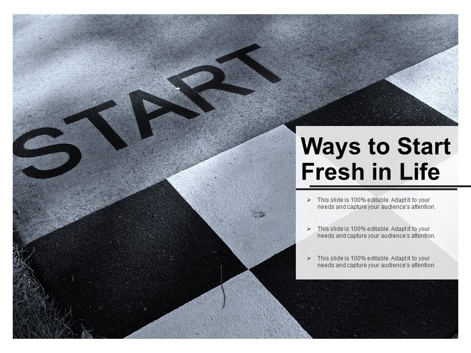 Ways_To_Start_Fresh_In_Life_Ppt_PowerPoint_Presentation_File_Deck_Slide_1.jpg