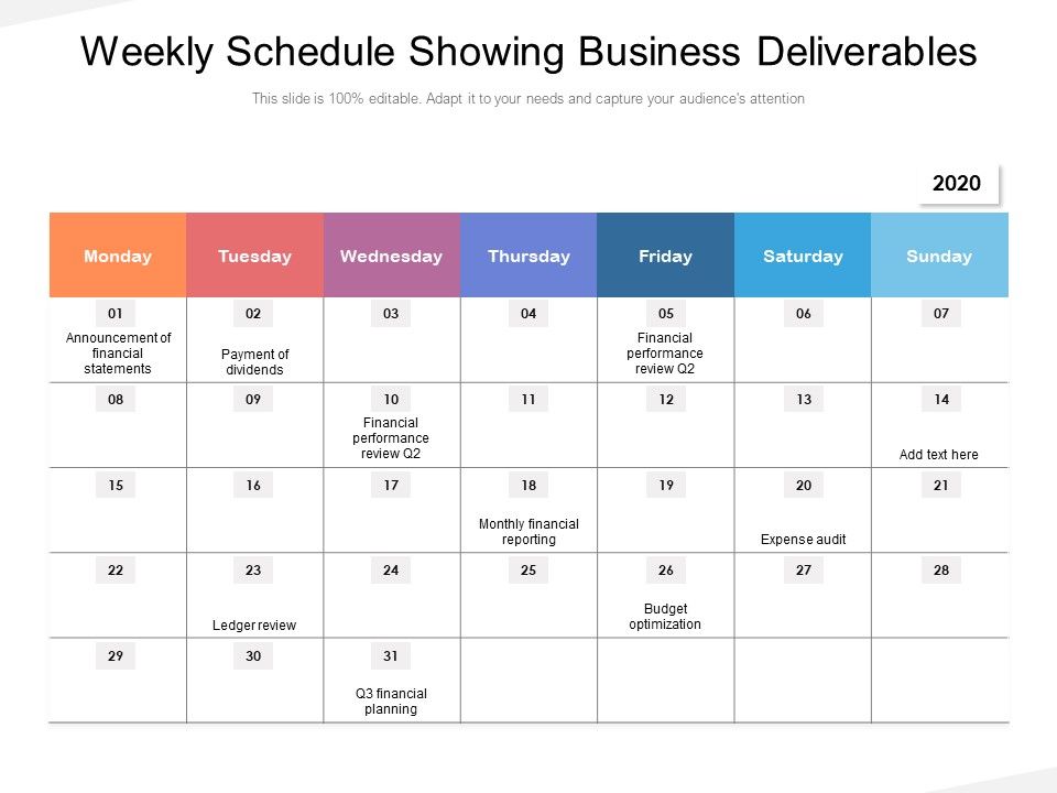 Weekly_Schedule_Showing_Business_Deliverables_Ppt_PowerPoint_Presentation_Slides_Format_Ideas_PDF_Slide_1.jpg