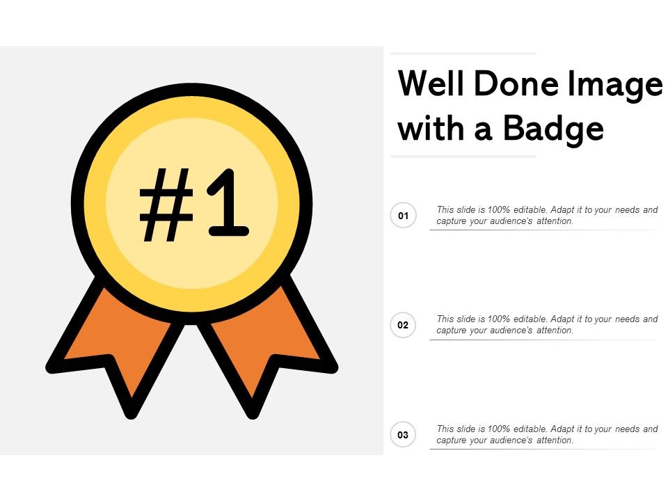 Well_Done_Image_With_A_Badge_Ppt_PowerPoint_Presentation_Outline_Examples_Slide_1.jpg