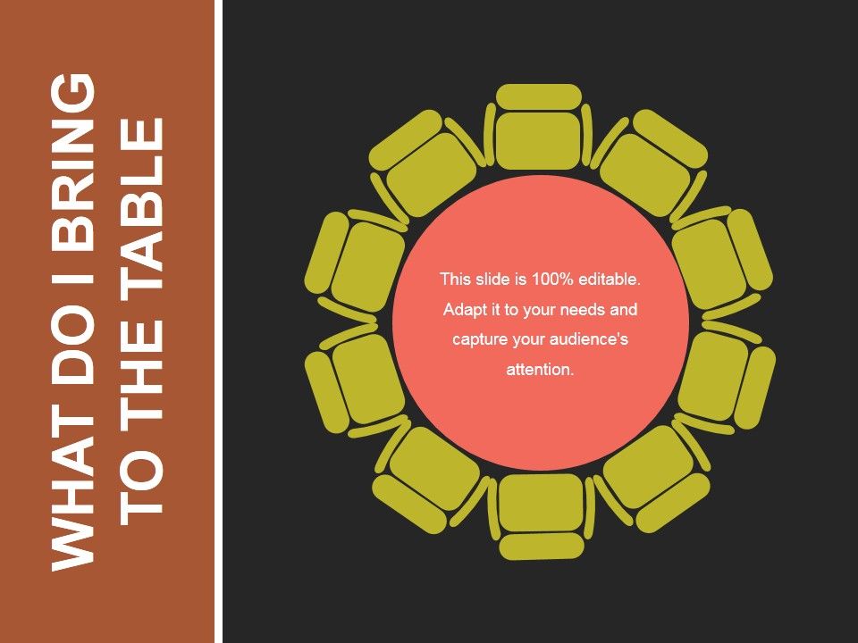 What_Do_I_Bring_To_The_Table_Ppt_PowerPoint_Presentation_Background_Designs_Slide_1.jpg