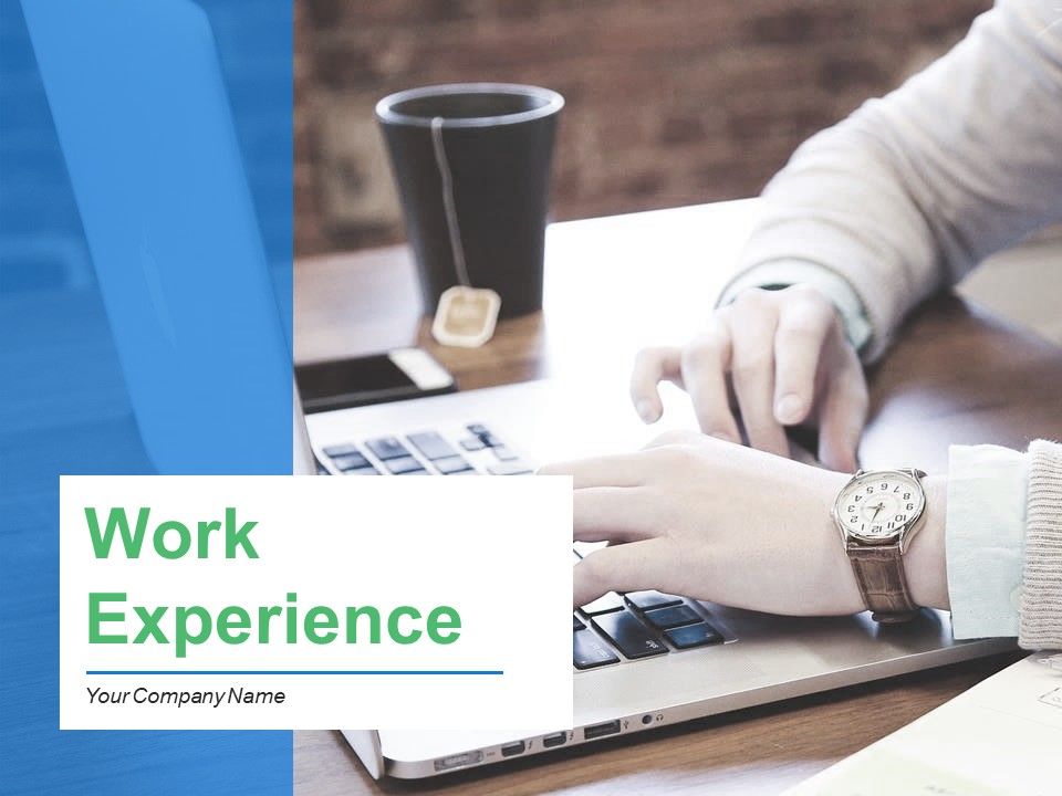 Work_Experience_Ppt_PowerPoint_Presentation_Complete_Deck_With_Slides_Slide_1.jpg