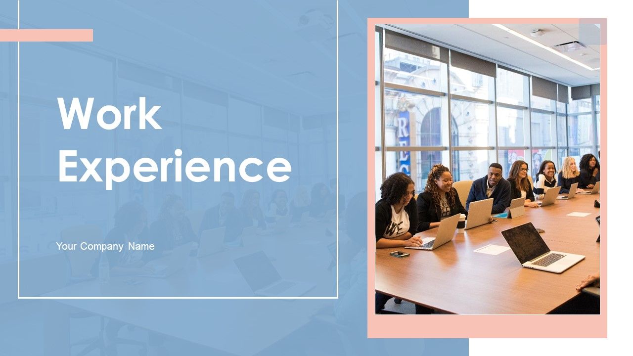 Work_Experience_Ppt_PowerPoint_Presentation_Complete_With_Slides_Slide_1.jpg