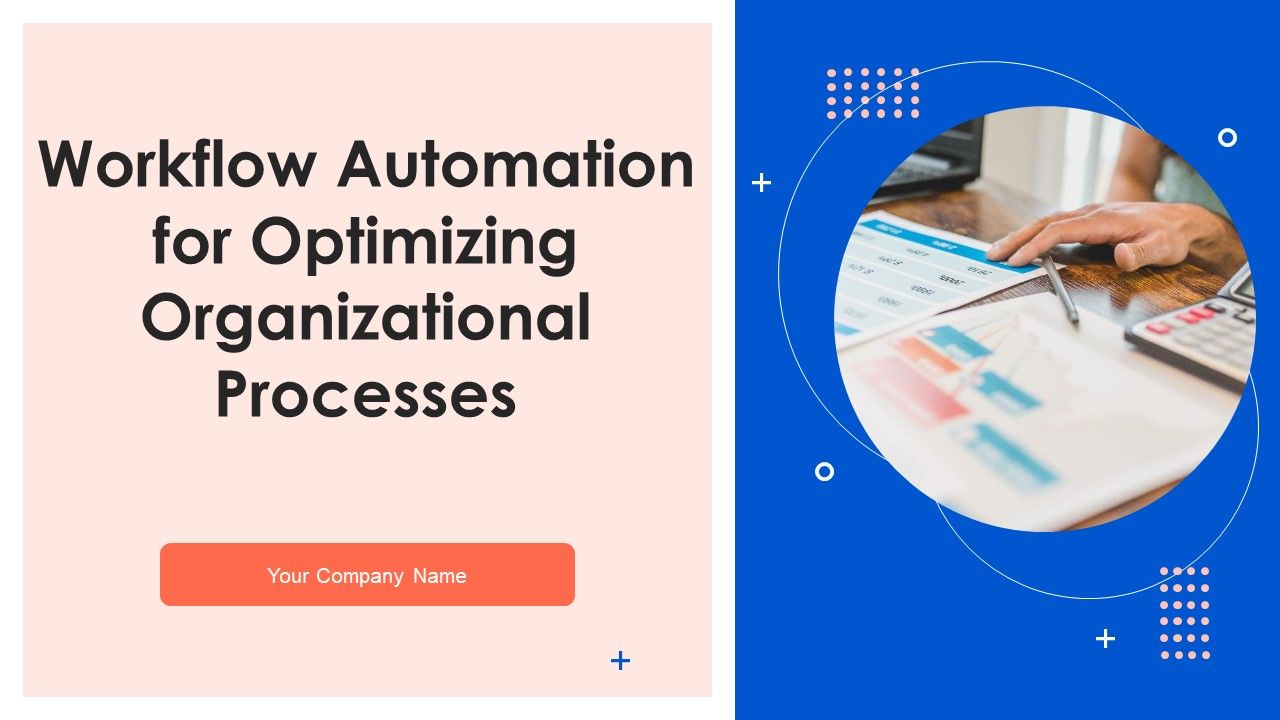 Workflow_Automation_For_Optimizing_Organizational_Processes_Ppt_PowerPoint_Presentation_Complete_Deck_With_Slides_Slide_1.jpg