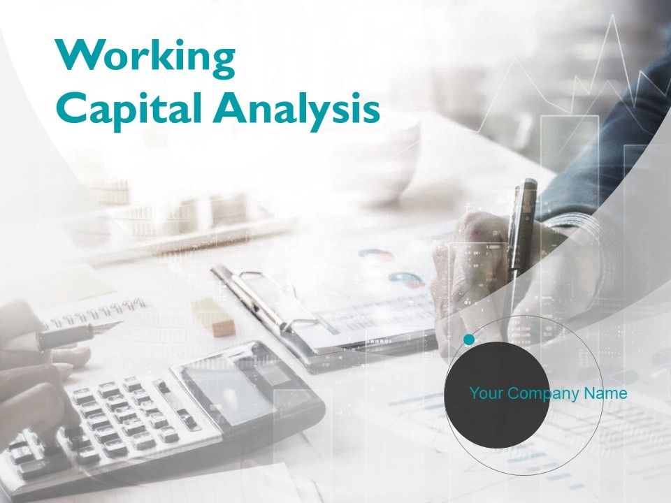 Working_Capital_Analysis_Ppt_PowerPoint_Presentation_Layouts_Graphics_Slide_1.jpg