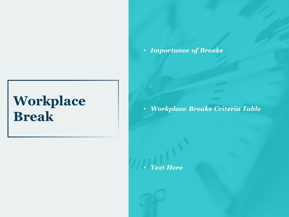 Workplace_Break_Ppt_PowerPoint_Presentation_Infographics_Deck_Slide_1.jpg