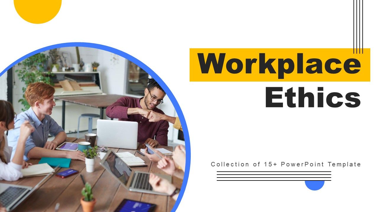 Workplace_Ethics_Ppt_PowerPoint_Presentation_Complete_Deck_With_Slides_Slide_1.jpg