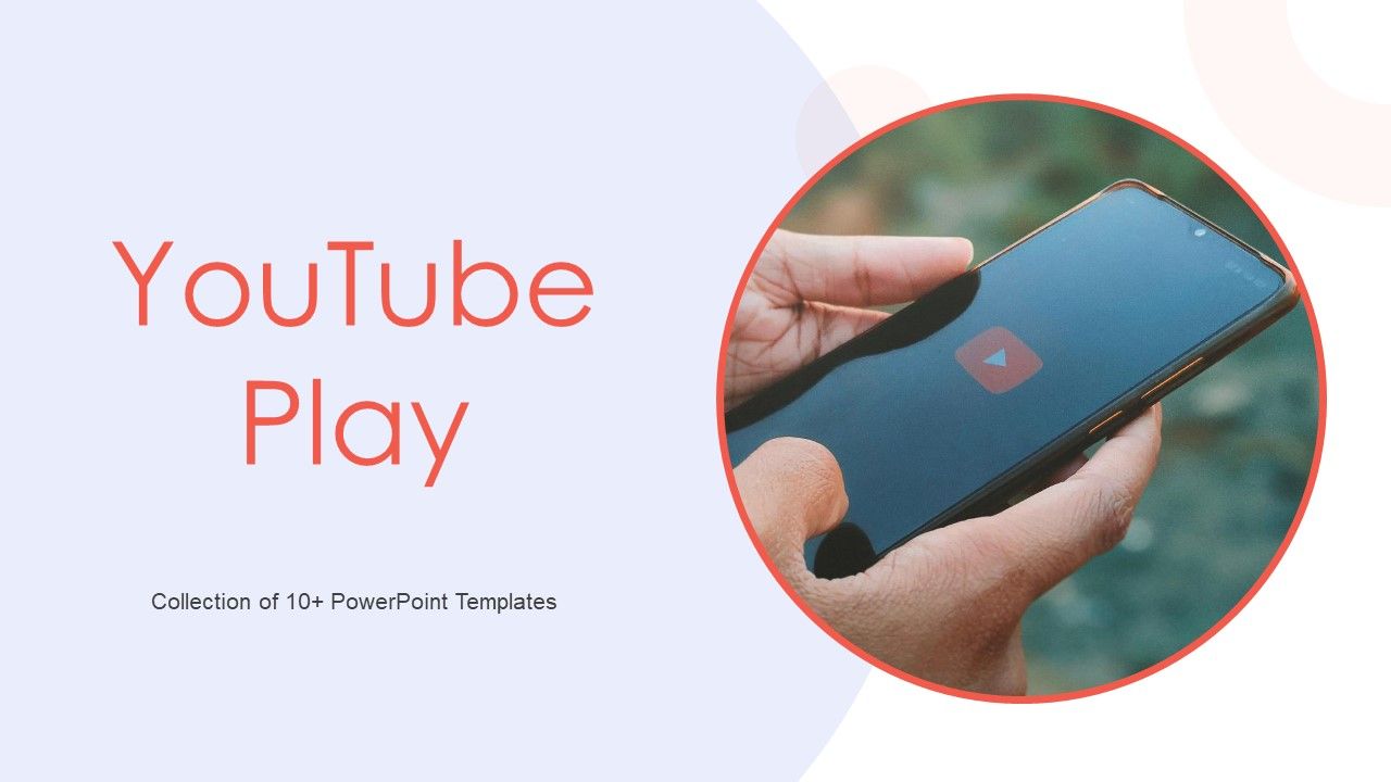 Youtube_Play_Ppt_PowerPoint_Presentation_Complete_Deck_With_Slides_Slide_1.jpg