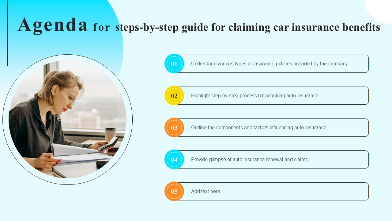 Agenda For Steps By Step Guide For Claiming Car Insurance Benefits PPT Slide