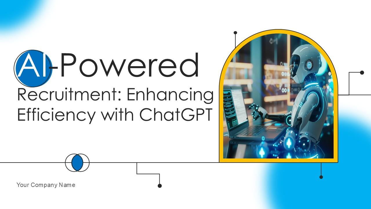 AI Powered Recruitment Enhancing Efficiency With ChatGPT Ppt Slide AI CD V