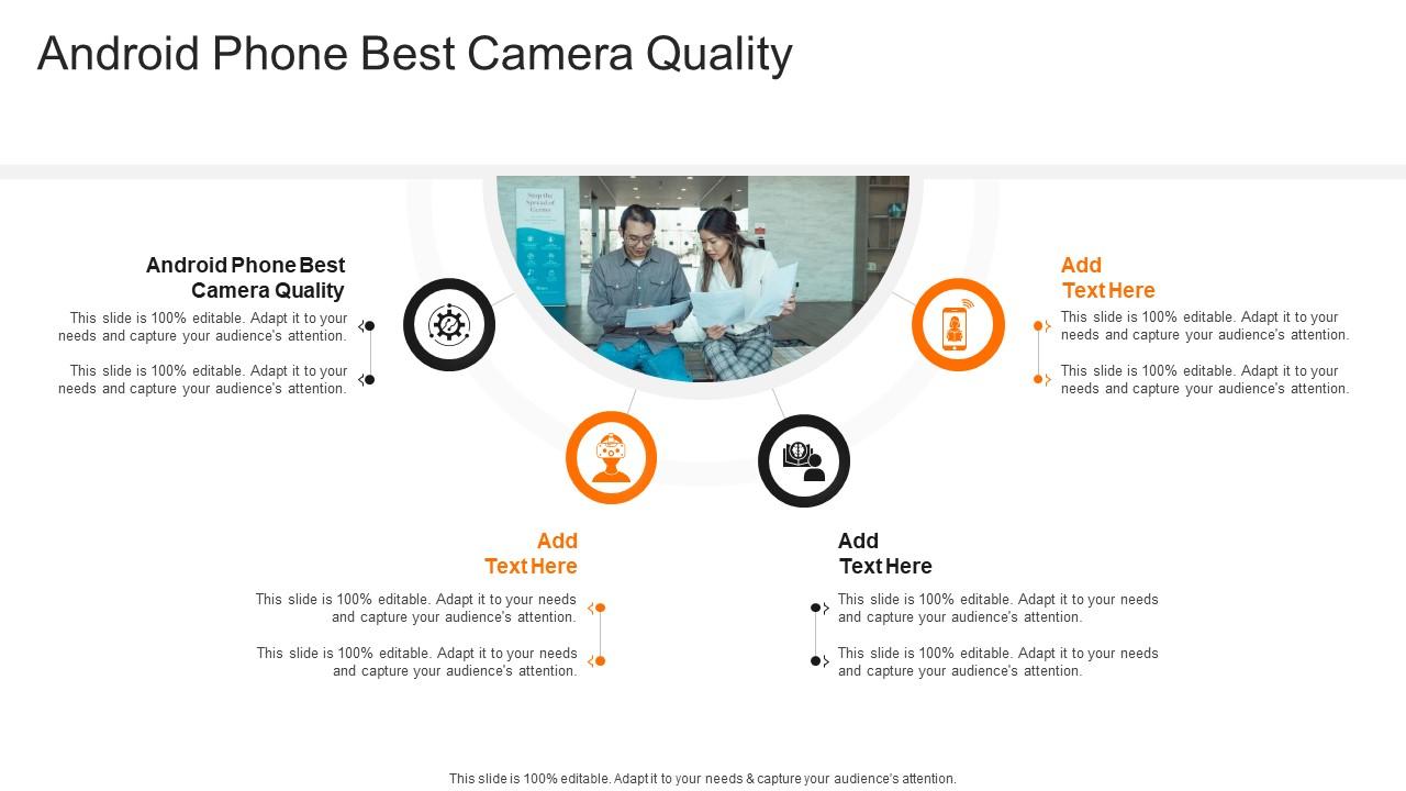 Android Phone Best Camera Quality In Powerpoint And Google Slides Cpb