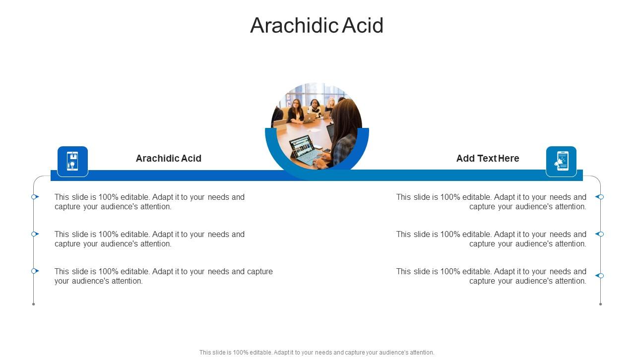 Arachidic Acid In Powerpoint And Google Slides Cpb