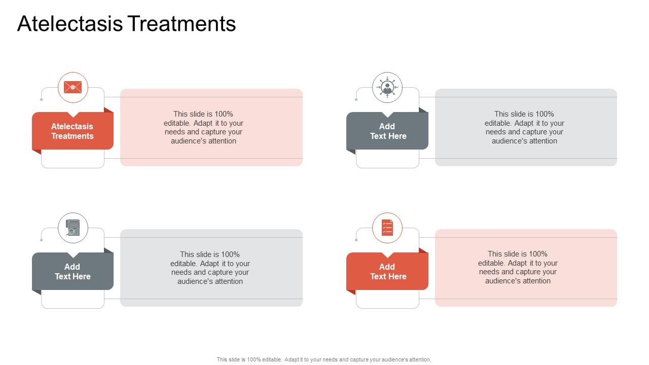 Atelectasis Treatments In Powerpoint And Google Slides Cpb