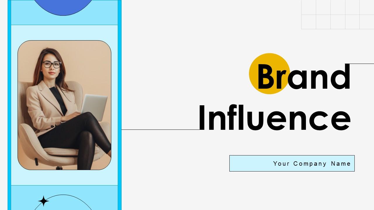 Brand Influence Ppt Powerpoint Presentation Strategy CD V