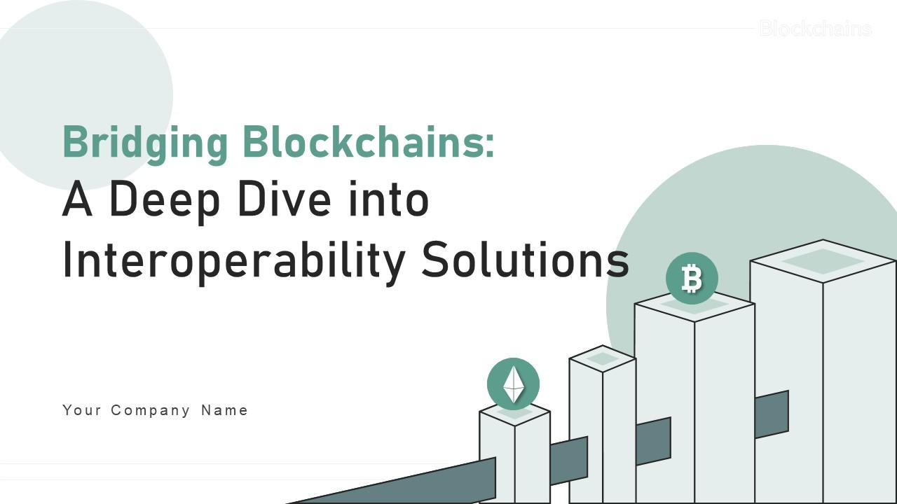 Bridging Blockchains A Deep Dive Into Interoperability Solutions BCT CD V