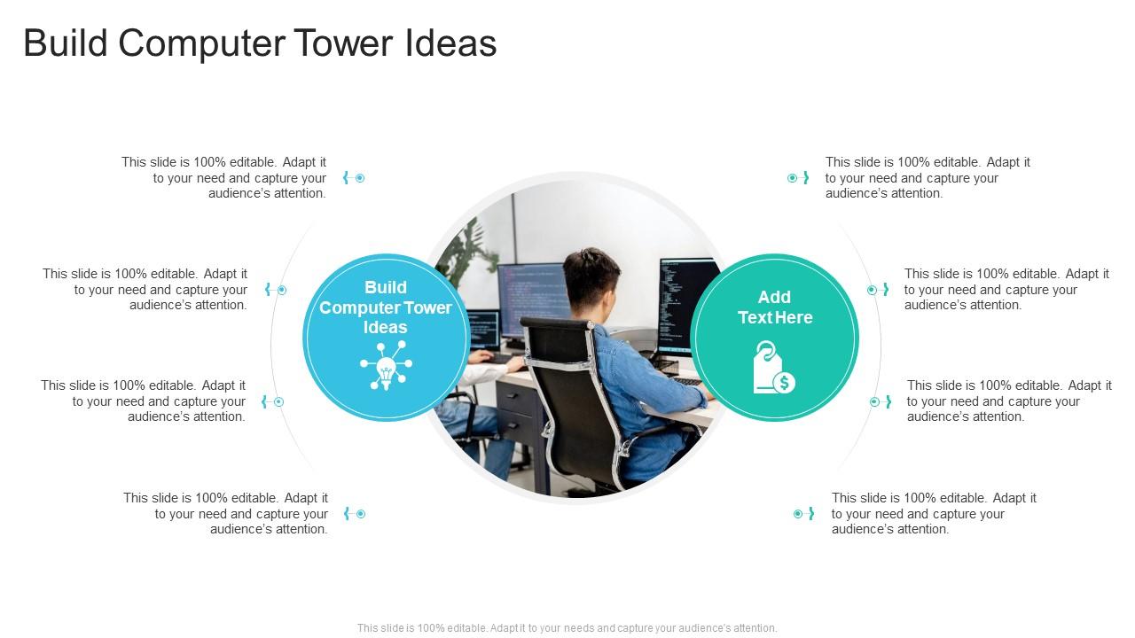 Build Computer Tower Ideas In Powerpoint And Google Slides Cpb