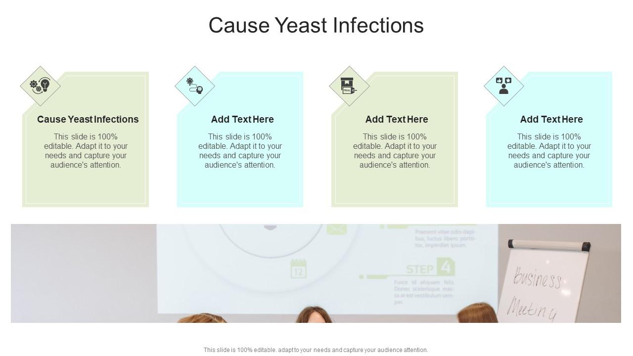Cause Yeast Infections In Powerpoint And Google Slides Cpb