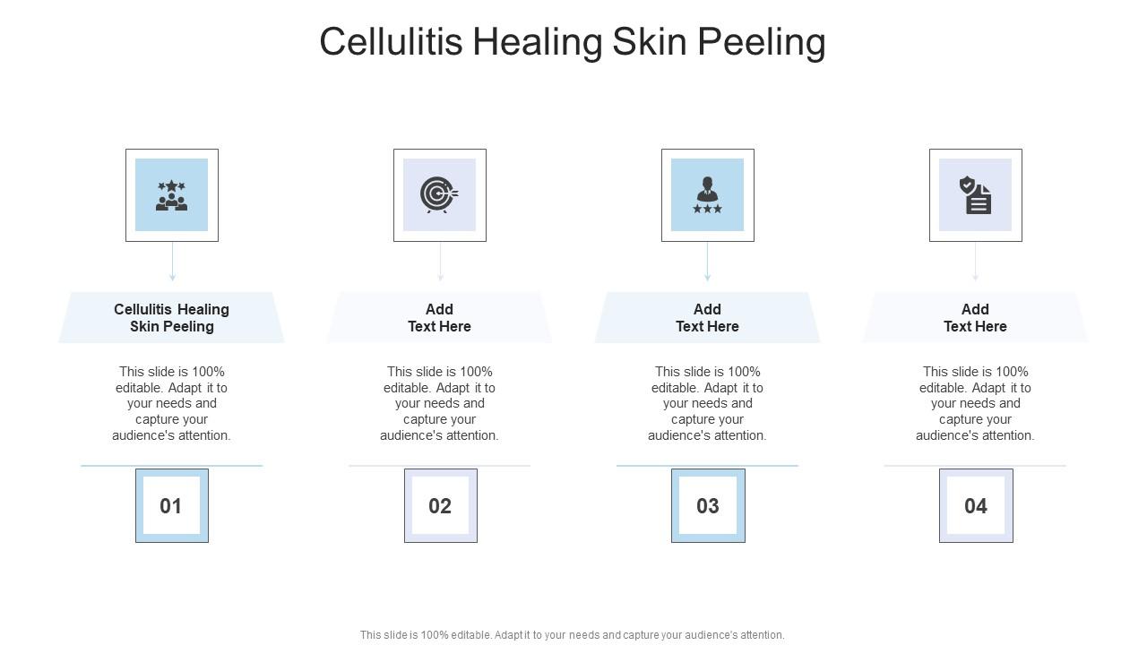 Cellulitis Healing Skin Peeling In Powerpoint And Google Slides Cpb