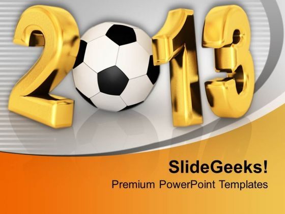 championship_of_football_in_new_year_2013_powerpoint_templates_ppt_backgrounds_for_slides_0113_title.jpg