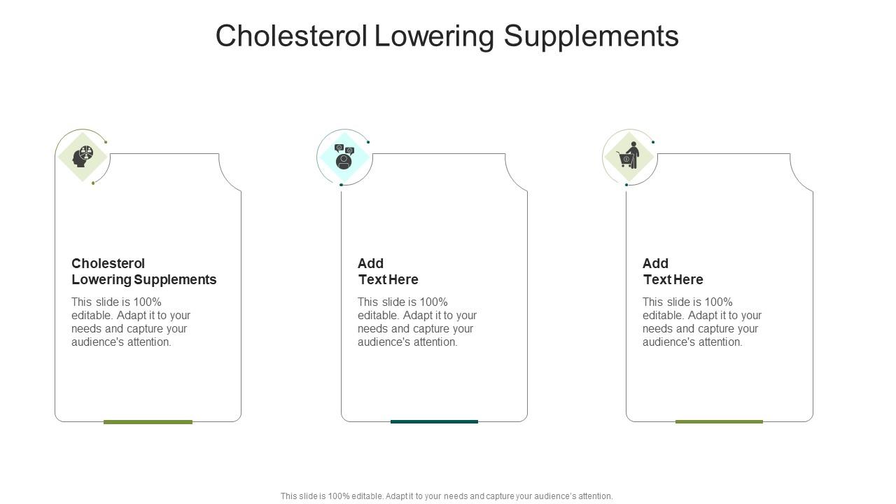 Cholesterol Lowering Supplements In Powerpoint And Google Slides Cpb