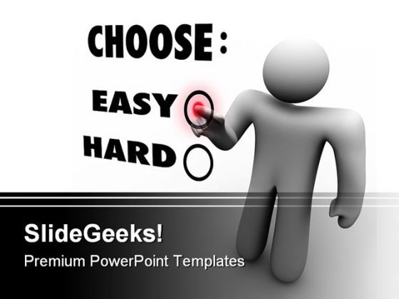choose_easy_or_hard_business_powerpoint_themes_and_powerpoint_slides_0411_title.jpg
