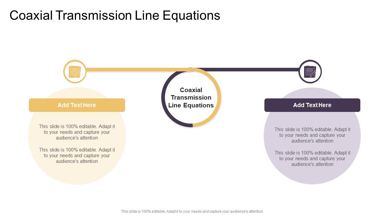 Coaxial Transmission Line Equations In Powerpoint And Google Slides Cpb