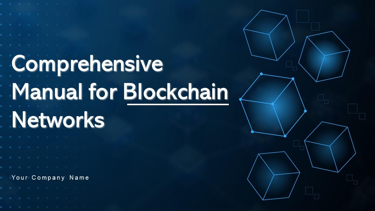 Comprehensive Manual For Blockchain Networks BCT CD V