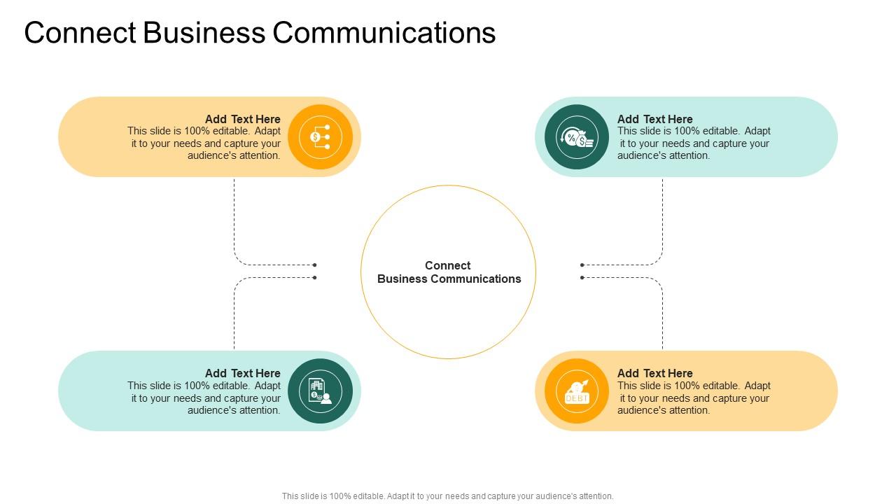 Connect Business Communications In Powerpoint And Google Slides Cpb