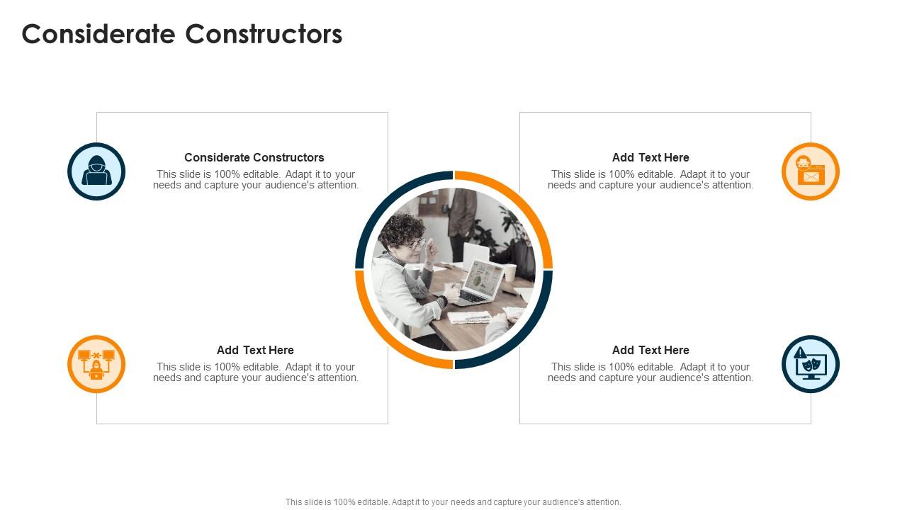 Considerate Constructors In Powerpoint And Google Slides Cpb