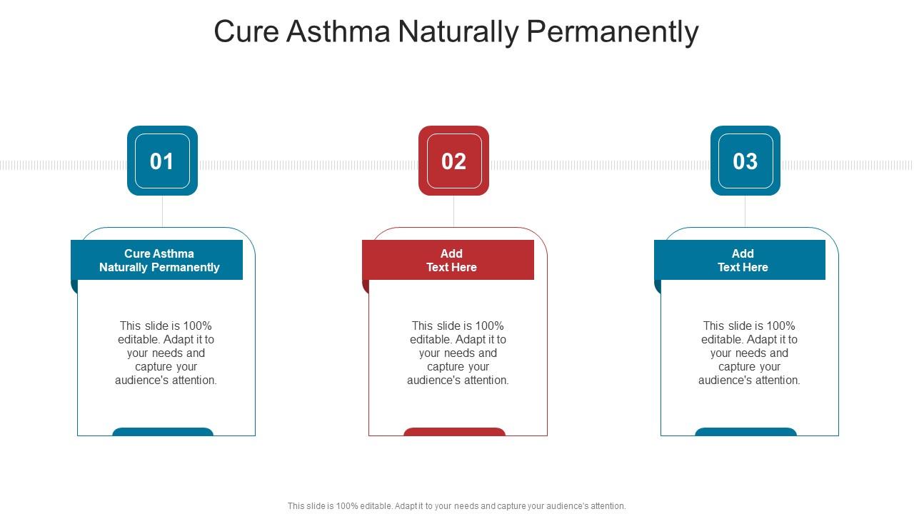 Cure Asthma Naturally Permanently In Powerpoint And Google Slides Cpb