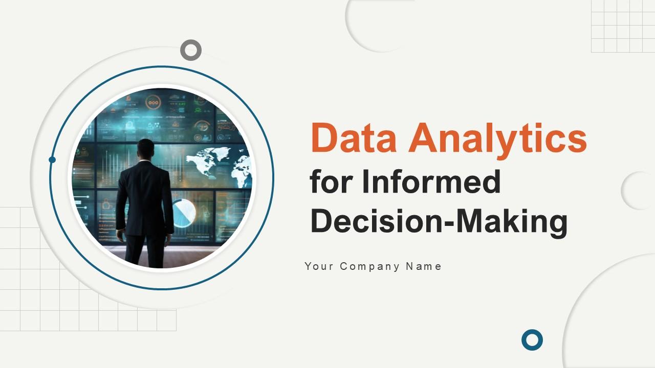 Data Analytics For Informed Decision Making Ppt Sample