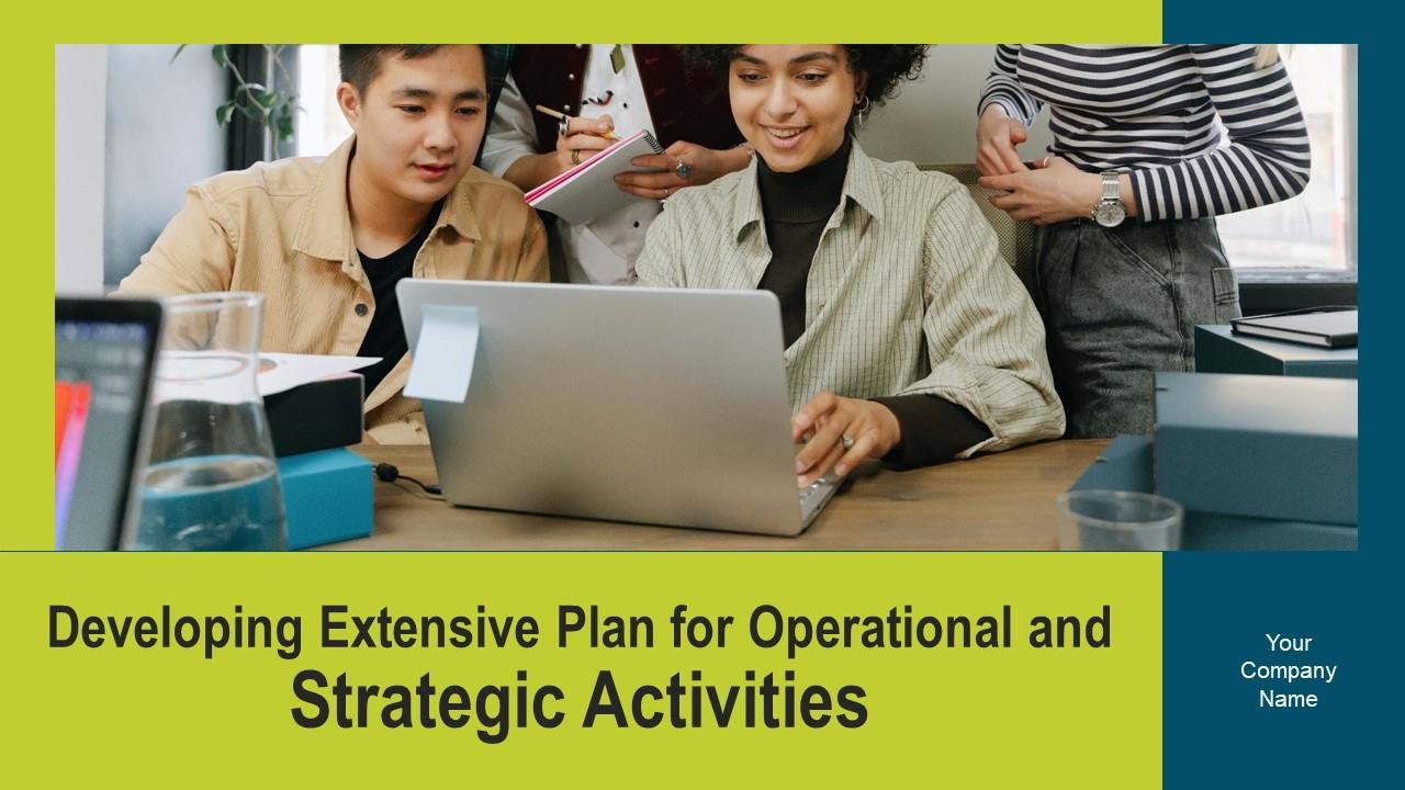 Developing Extensive Plan For Operational And Strategic Activities Table Of Contents Demonstration Pdf