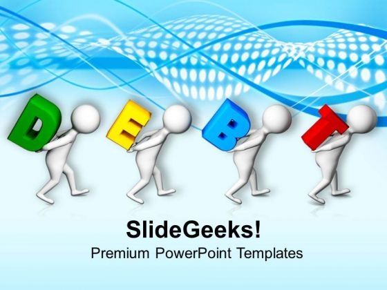 do_not_bound_with_debt_powerpoint_templates_ppt_backgrounds_for_slides_0613_title.jpg