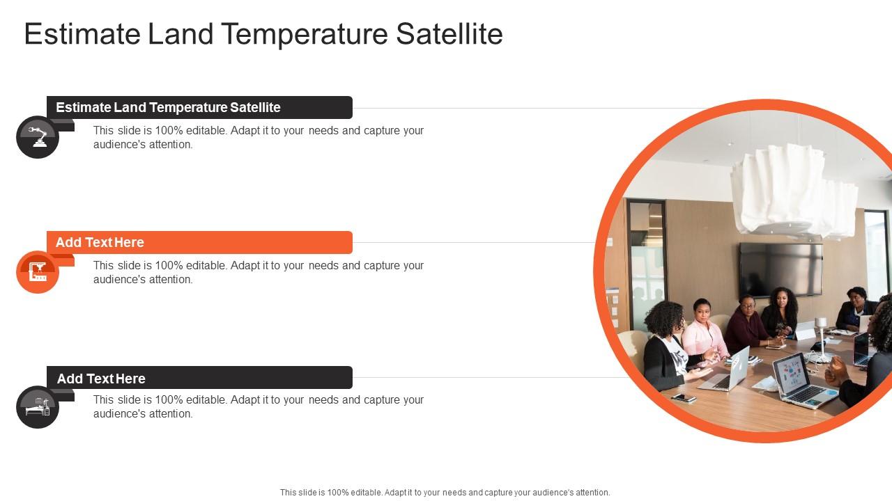 Estimate Land Temperature Satellite In Powerpoint And Google Slides Cpb