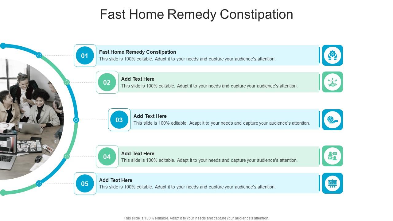 Fast Home Remedy Constipation In Powerpoint And Google Slides Cpb
