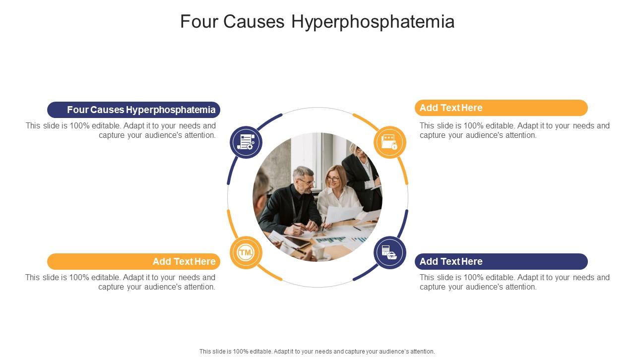 Four Causes Hyperphosphatemia In Powerpoint And Google Slides Cpb