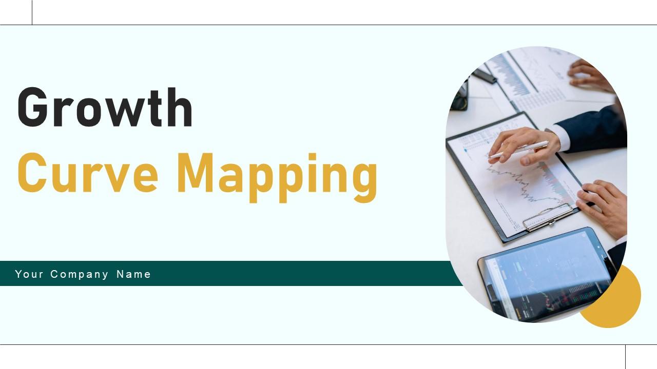 Growth Curve Mapping Ppt Powerpoint Presentation Complete Deck With Slides