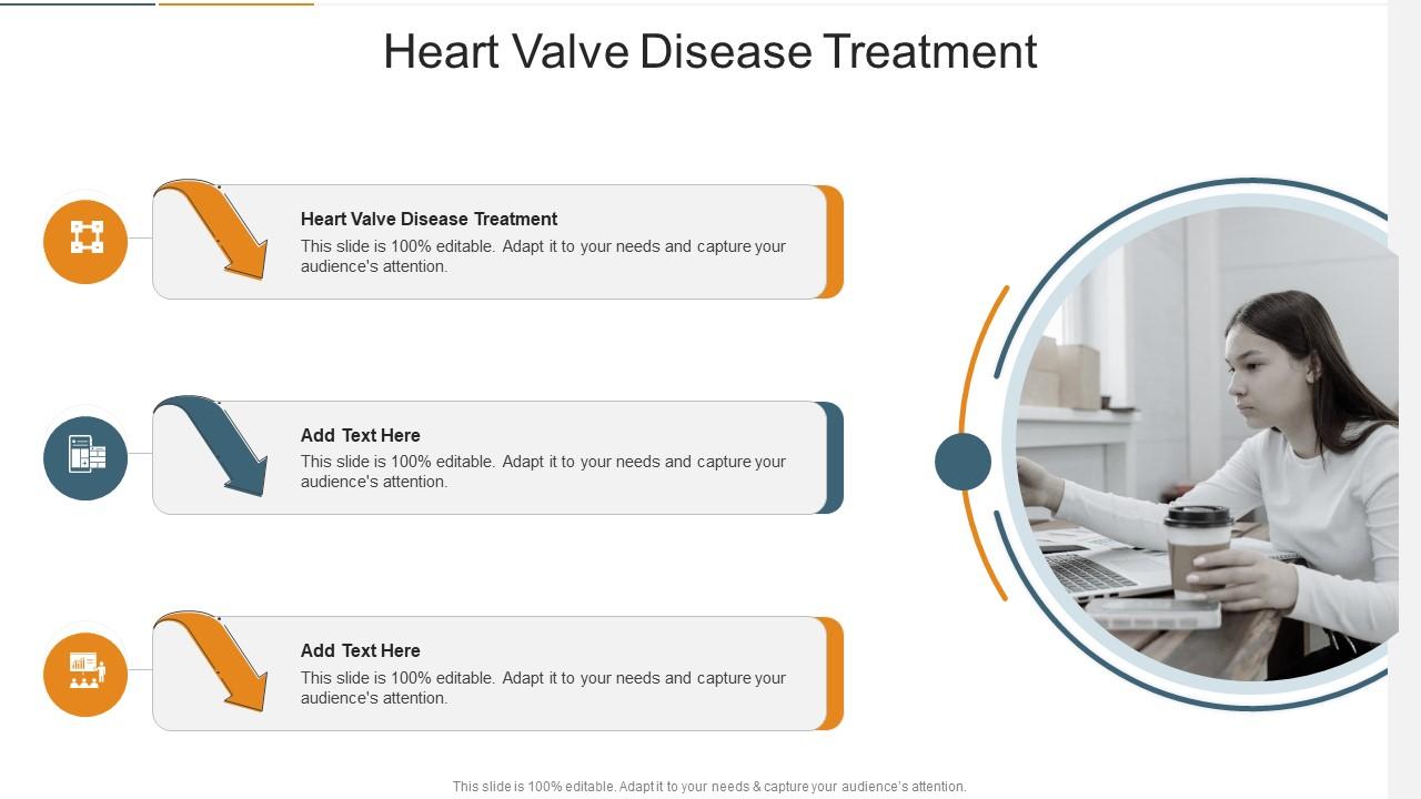 Heart Valve Disease Treatment In Powerpoint And Google Slides Cpb