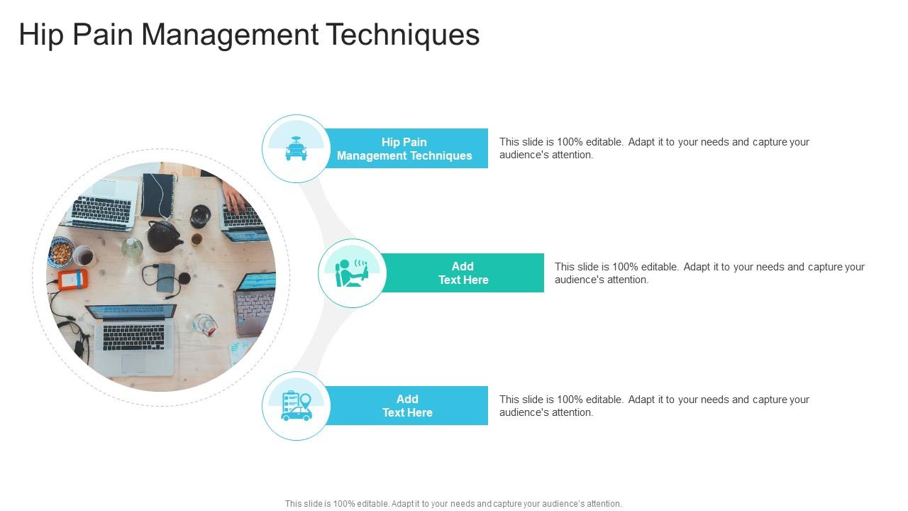 Hip Pain Management Techniques In Powerpoint And Google Slides Cpb