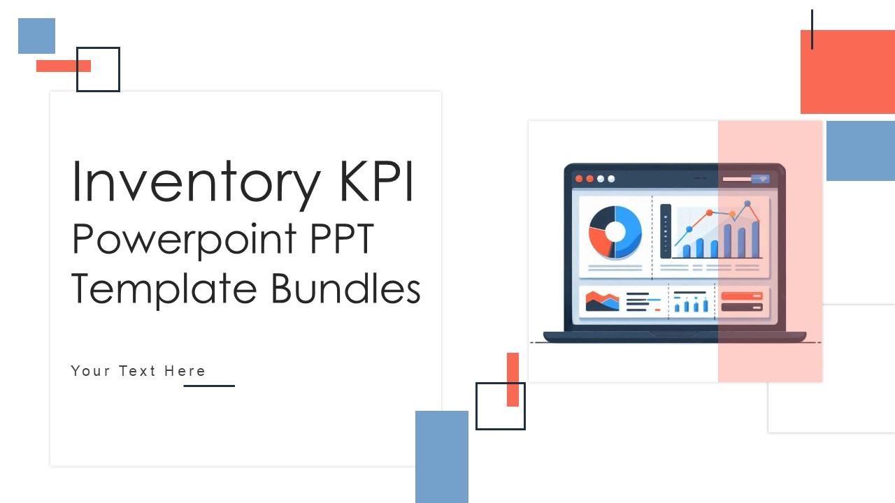 Inventory KPI Powerpoint Ppt Template Bundles