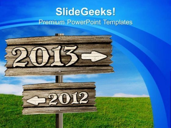 leave_the_2012_and_move_towards_2013_powerpoint_templates_ppt_backgrounds_for_slides_0713_title.jpg