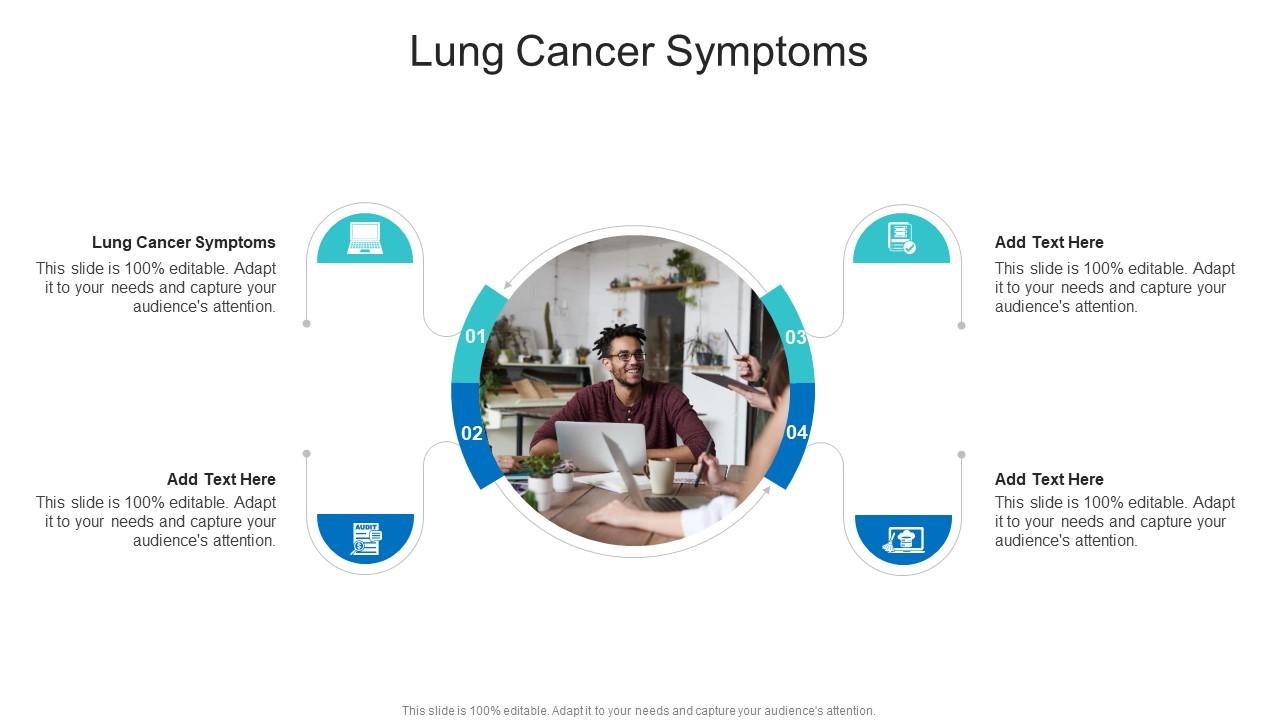 Lung Cancer Symptoms In Powerpoint And Google Slides Cpb