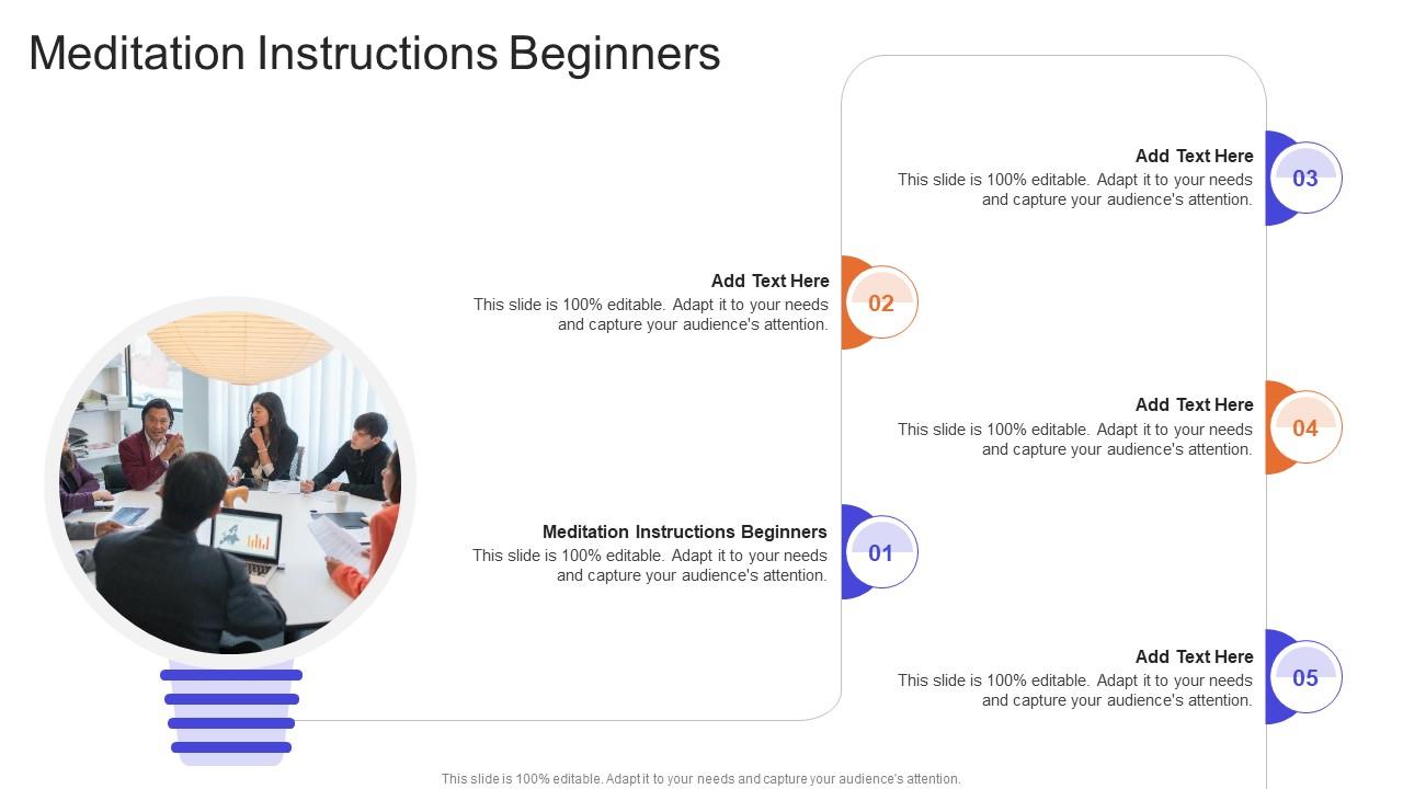 Meditation Instructions Beginners In Powerpoint And Google Slides Cpb