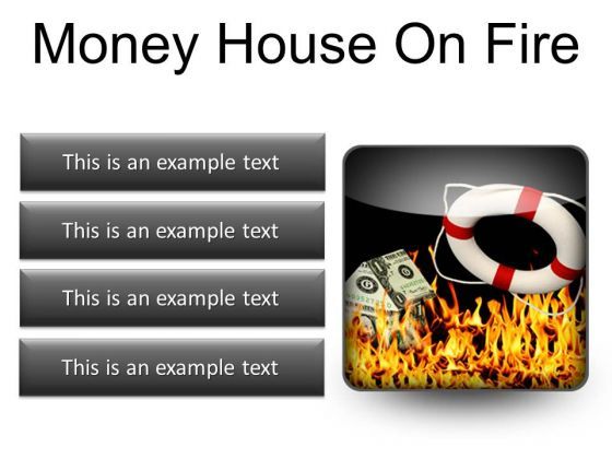 money_house_on_fire_metaphor_powerpoint_presentation_slides_s_1.jpg