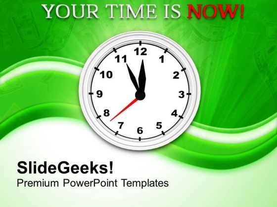 motivation_for_career_your_time_is_now_powerpoint_templates_ppt_backgrounds_for_slides_0413_title.jpg
