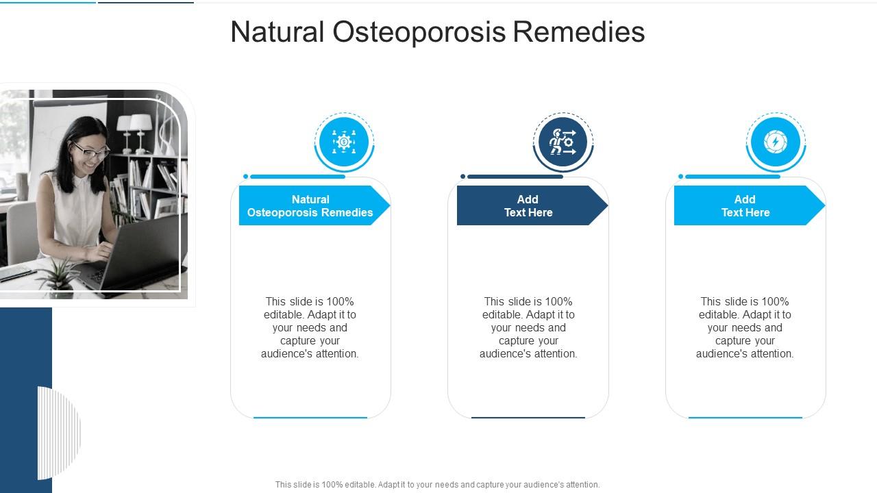 Natural Osteoporosis Remedies In Powerpoint And Google Slides Cpb